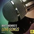 matt monro"s love songs, vol. 3